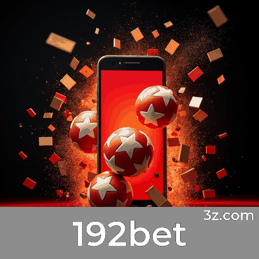 192bet: Plataforma de Cassino e Apostas Segura